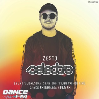 Selectro Podcast #122 w/ Zesto