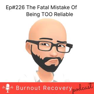 Ep#226 The Fatal Mistake Of Being Too Available