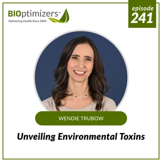 241: Unveiling Environmental Toxins: Assess, Detoxify, and Thrive - with Wendie Trubow