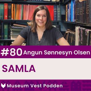 #80 Angun Sønnesyn Olsen - SAMLA