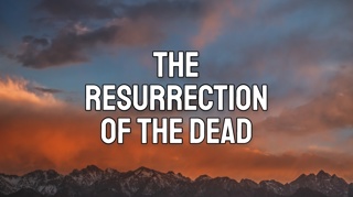 The Resurrection of the Dead