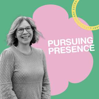 Pursuing Presence (Sharon Chapman)