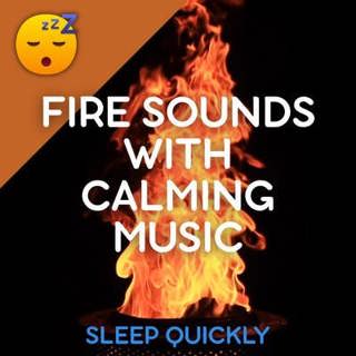 😴🔥🎵 Relaxing FIRE Sounds with Calming MUSIC for SLEEP