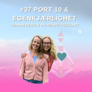#37 Port 10, egenkjærlighet & en liten dose ELG (Igjen)