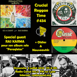 Crucial Reggae Time 434 05072026 Ras Karma + Oldies & Nouveautés