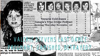 Valerie Stevens Last Dance: Pregnant, Vanished, Betrayed?