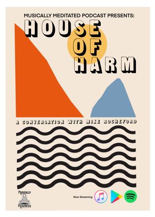 House of Harm with Mike Rocheford - Ep 151