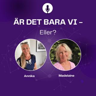 Är det bara vi - Eller?