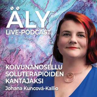 ÄLY22 live - Koivunanosellu soluterapioiden kantajaksi