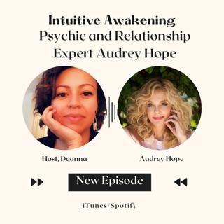 247: Psychic & Relationship Expert - Audrey Hope