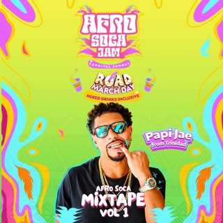 Afro Soca Mixtape: Volume 1