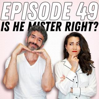In Spite Of Multiple "Wrongs", Can He Still Be Mr. Right?