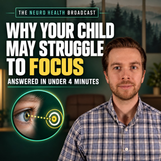 Mini Episode: Answering Why Your Child May Have Focus Issues in Less Than 4 Minutes