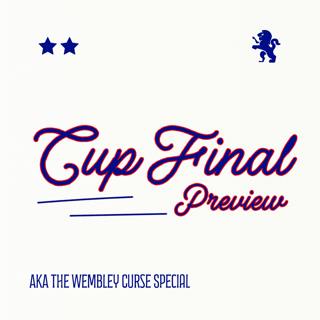 Cup Final Preview