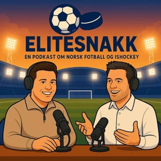 Episode 25 - Haaland-show, hodebry, ny RBK-trener og OBOS-ligaen leverer