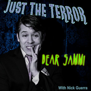JUST THE TERROR - DEAR SAMMI