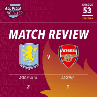 BIG MATCH REVIEW! ASTON VILLA 2 - 1 ARSENAL | LAST SECOND EMI BUENDIA WINS IT!!!