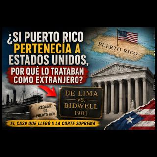 Si Puerto Rico Pertenecía a Estados Unidos, Por Qué Lo Trataban Como Extranjero?