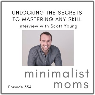 Unlocking the Secrets to Mastering Any Skill | Scott Young (EP354)