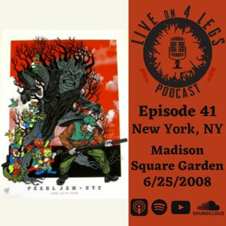 Episode 41: MSG Night 2 - 6/25/08