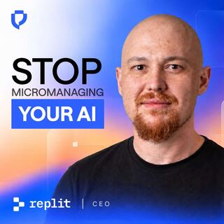 Replit CEO on The Self-Driving Company: How AI Agents Learn to Operate Themselves While Humans Set the Destination | Amjad Masad | E317
