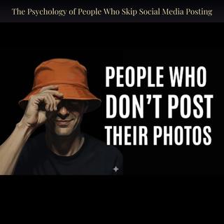 The Psychology of People Who Skip Social Media Posting