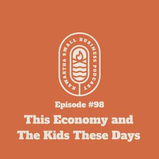 The Kids These Days and This Economy