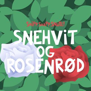 Snehvit og Rosenrød