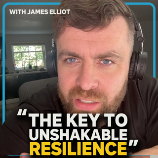 The Secrets to Mental Resilience with Psychotherapist James Elliot