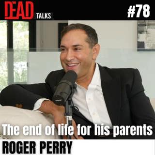 Caregiving, Grief, and End-of-Life Lessons (#78)