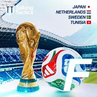 2026 World Cup | Group F: Japan, Netherlands, Sweden, Tunisia