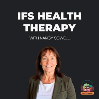 IFS Health Therapy with Nancy Sowell