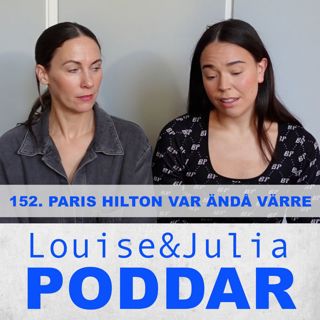 152. Paris Hilton var ändå värre