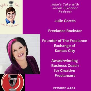 JULIE CORTÉS TALKS FREELANCE ROCKSTAR + BATTLING ANTISEMITISM | JTWJE #404