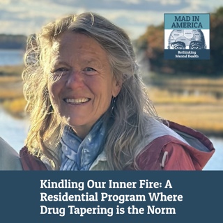 Kindling Our Inner Fire: A Residential Program Where Drug Tapering is the Norm