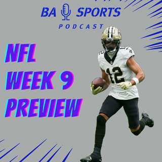 Week 9 Preview: Start, Sits, Sleepers, and Busts!