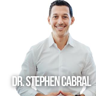 Dr. Stephen Cabral: Your Integrative Health Coach