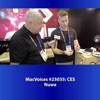 MacVoices #25035: CES - Nuwa