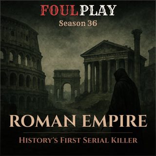 Roman Empire: History's First Serial Killer