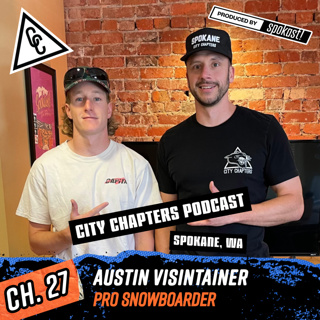 Ch. 27 - Austin Visintainer - Pro Snowboarder