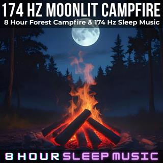 🌒 [174 Hz] Moonlit Campfire | 8 Hour Night Forest Campfire with Healing 174 Hz Ambient Sleep Music 🏕️