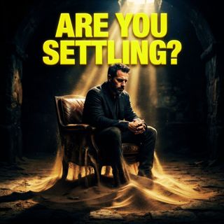 Stop Settling for Less: Escape Your Own Mediocrity & Wake Up Before It's Too Late