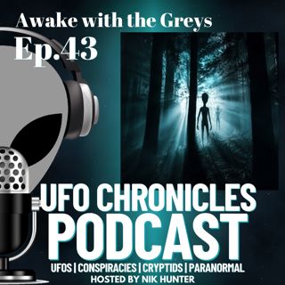 Ep.43 Awake with the Greys