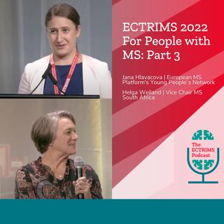 ECTRIMS 2022 For People with MS: Part 3