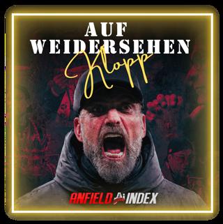 AI Special: Auf Weidersehen Klopp Part 4