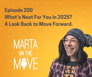 #200 What's Next For You in 2025? A Look Back to Move Forward