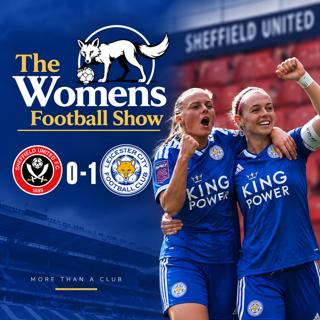 The Women's Football Show - featuring Bradley Morris