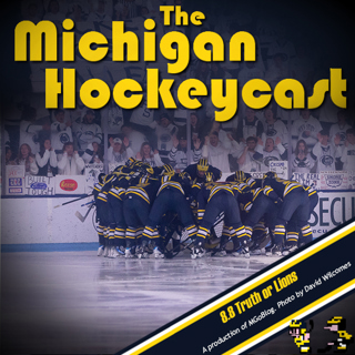 Michigan HockeyCast 8.8: Truth or Lions