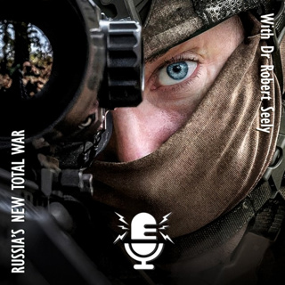802. Russia's New Total War - From Child Abduction to Cyber Attacks and Drones to Disinformation