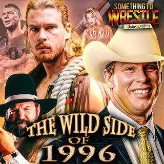 Episode 455: The Wildside Of 1996